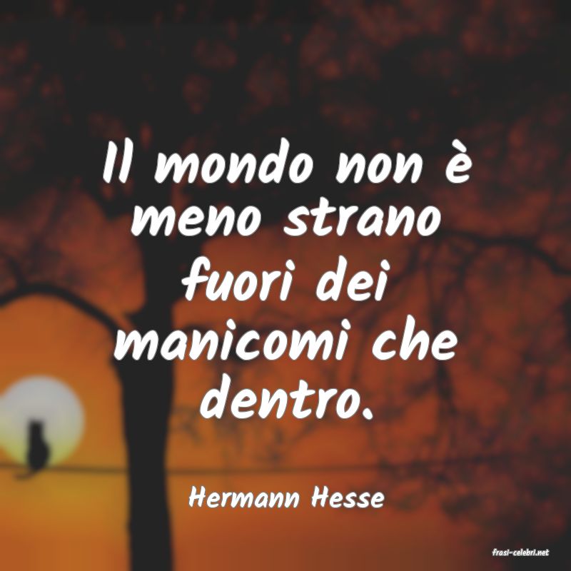 frasi di  Hermann Hesse
