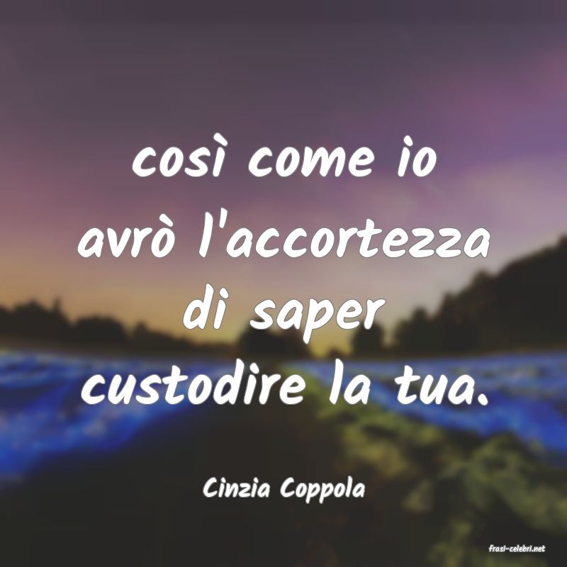 frasi di  Cinzia Coppola
