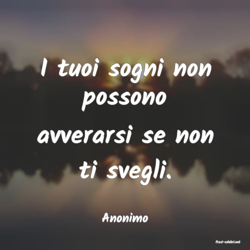 frasi di  Anonimo
