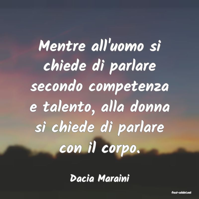 frasi di Dacia Maraini