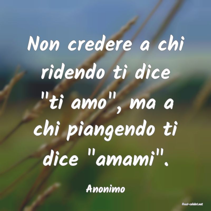 frasi di Anonimo