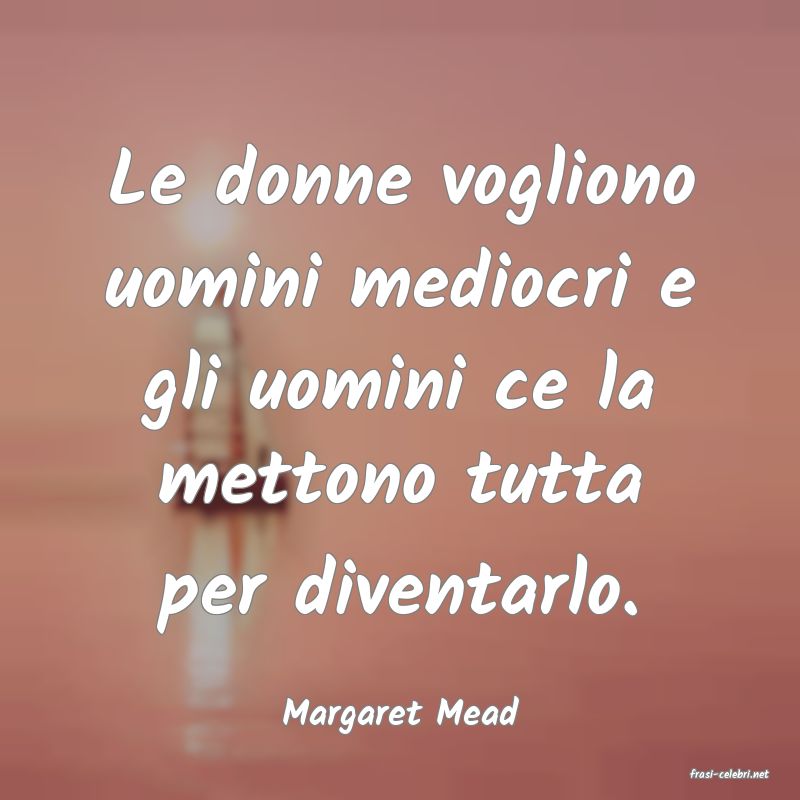 frasi di Margaret Mead