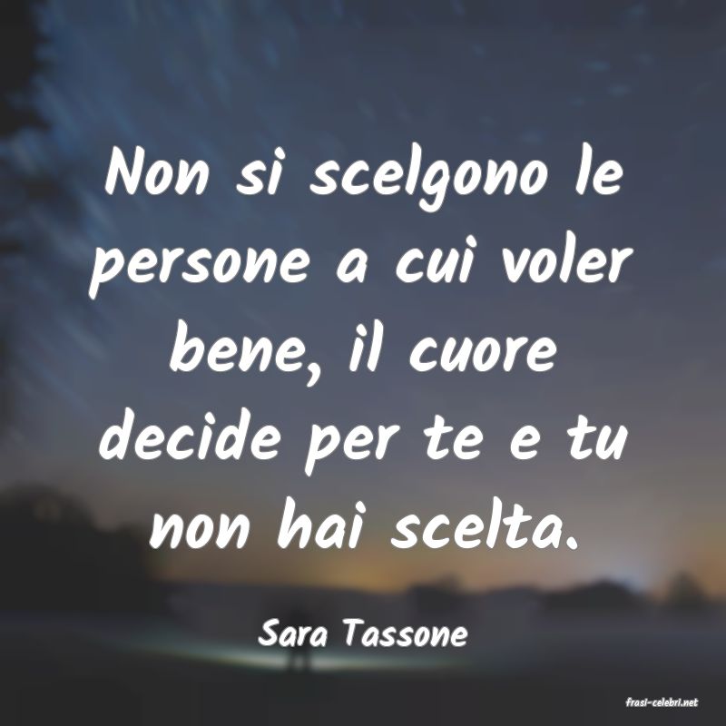 frasi di  Sara Tassone
