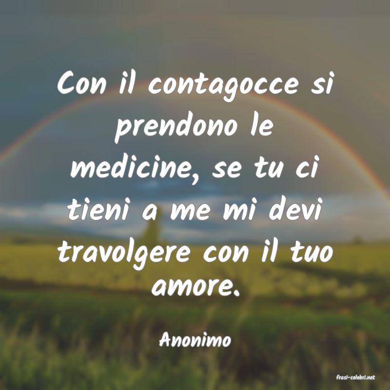 frasi di  Anonimo
