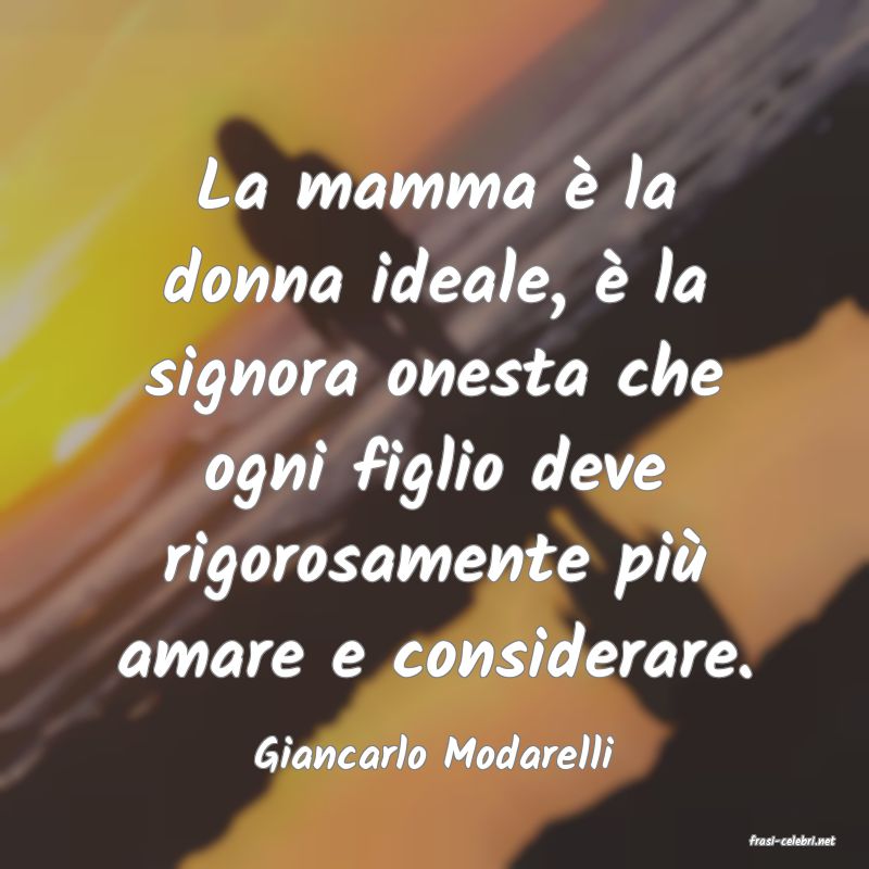 frasi di  Giancarlo Modarelli
