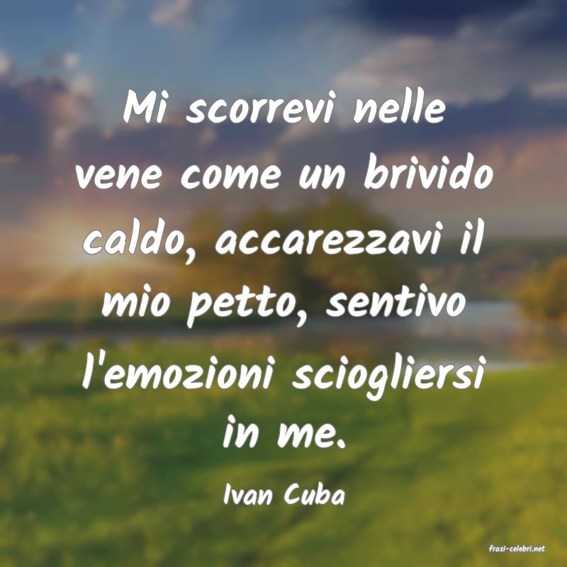 frasi di  Ivan Cuba
