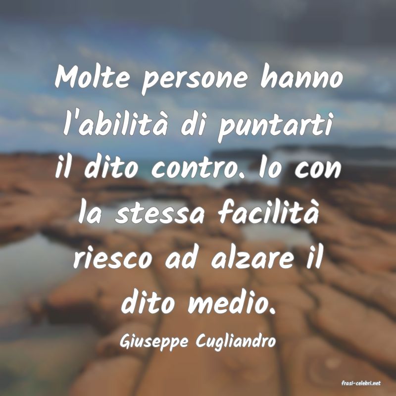 frasi di  Giuseppe Cugliandro
