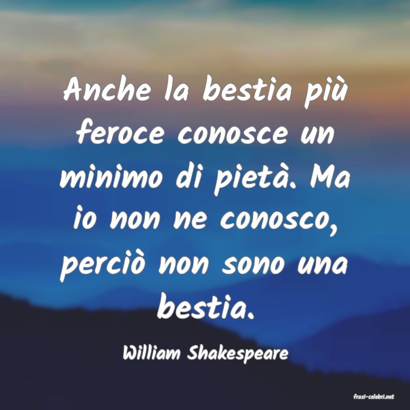frasi di  William Shakespeare
