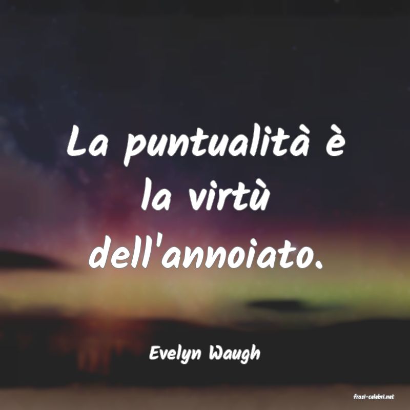 frasi di  Evelyn Waugh
