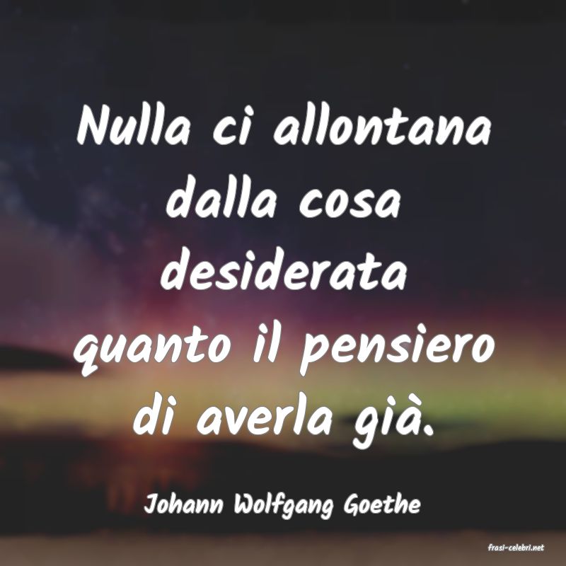 frasi di Johann Wolfgang Goethe