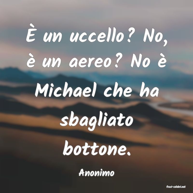 frasi di Anonimo