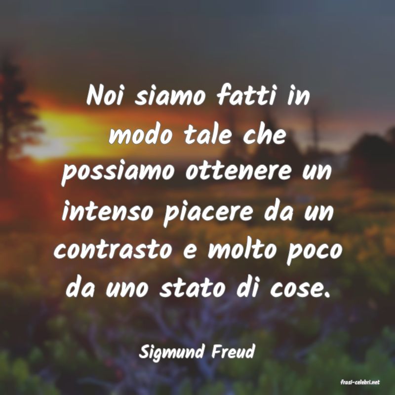 frasi di Sigmund Freud