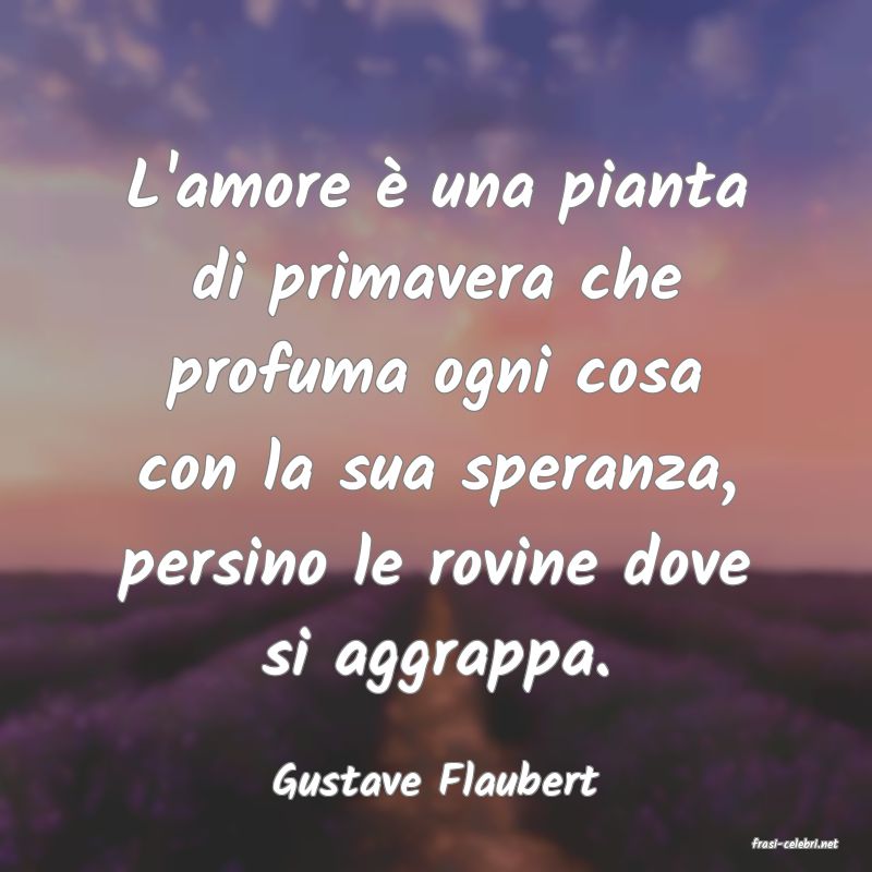 frasi di Gustave Flaubert