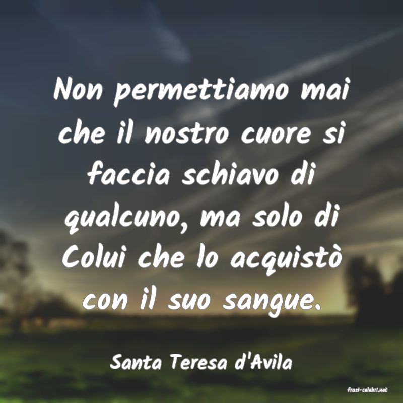 frasi di Santa Teresa d'Avila