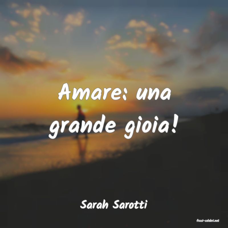 frasi di Sarah Sarotti