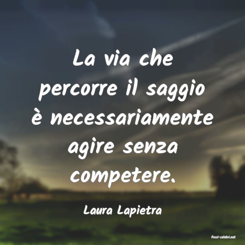 frasi di  Laura Lapietra
