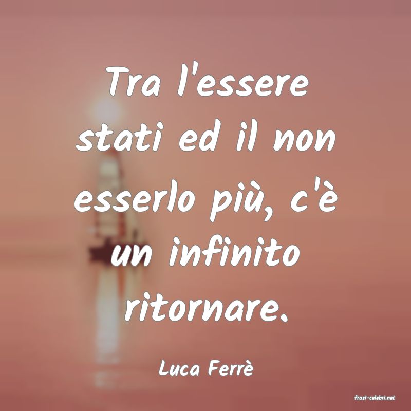 frasi di Luca Ferr