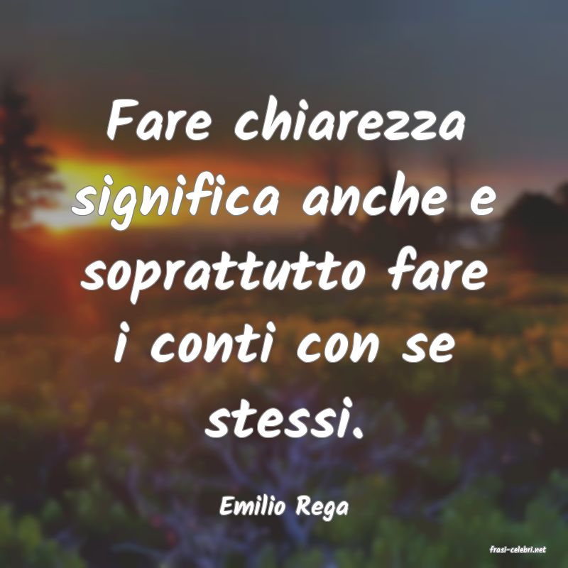 frasi di Emilio Rega