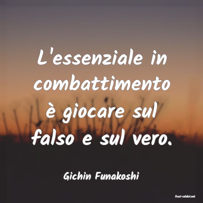 frasi di  Gichin Funakoshi
