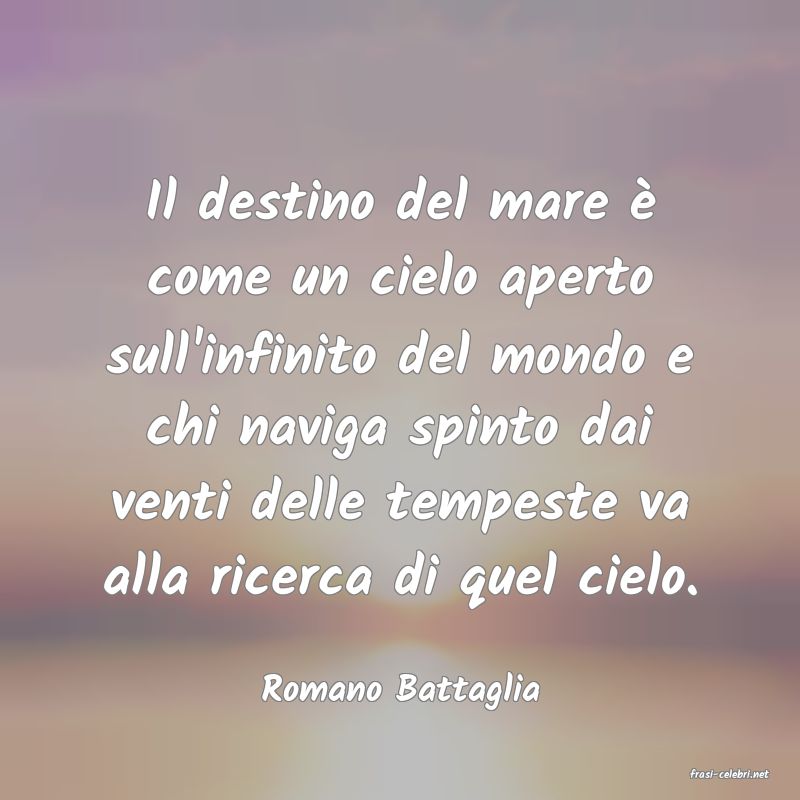 frasi di Romano Battaglia