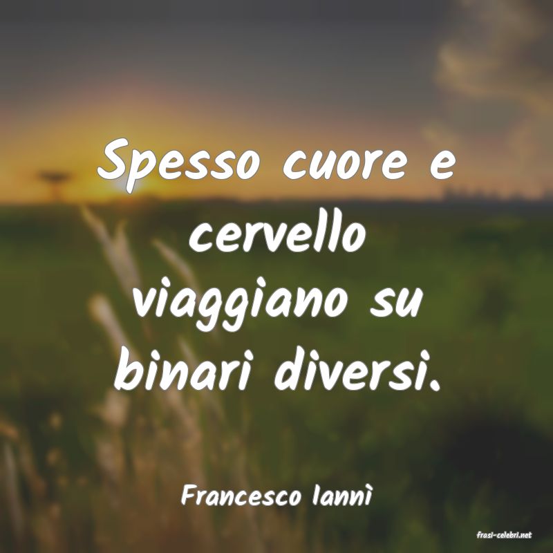 frasi di Francesco Iann