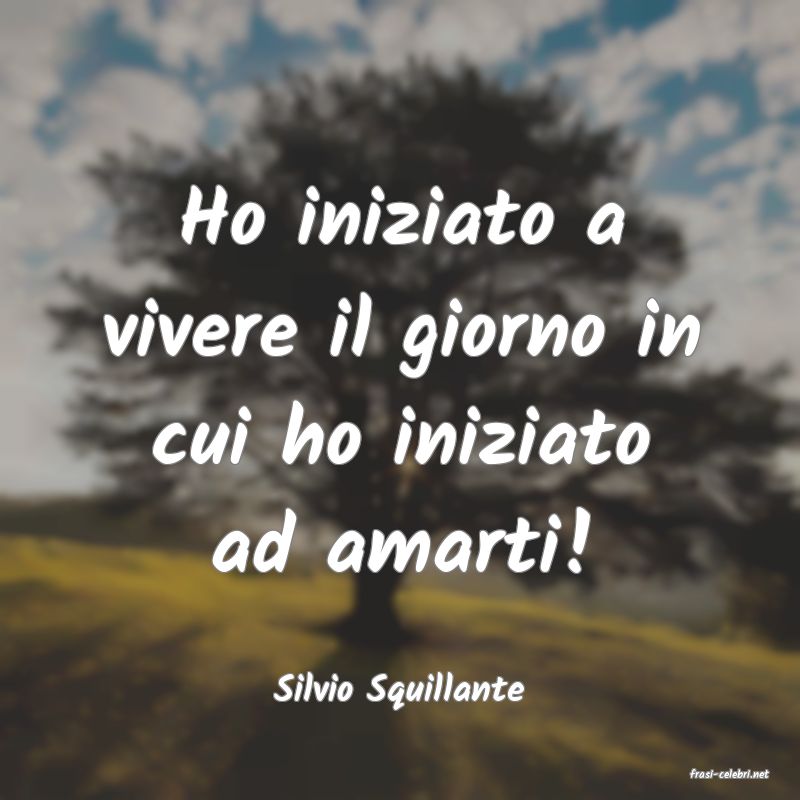 frasi di  Silvio Squillante
