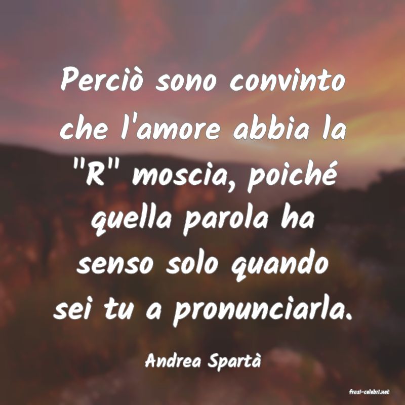 frasi di Andrea Spart