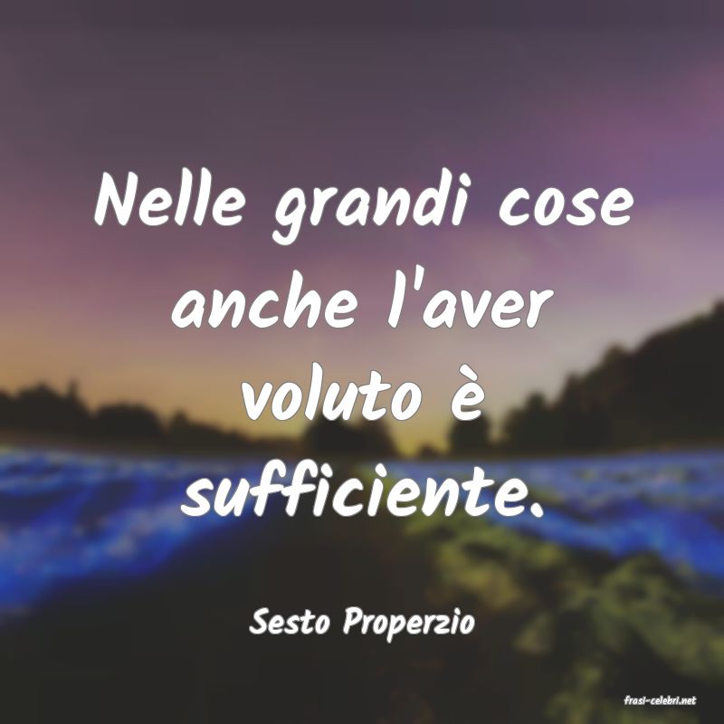 frasi di  Sesto Properzio
