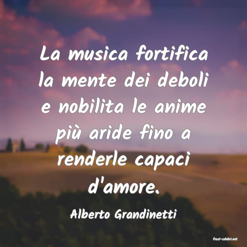 frasi di  Alberto Grandinetti
