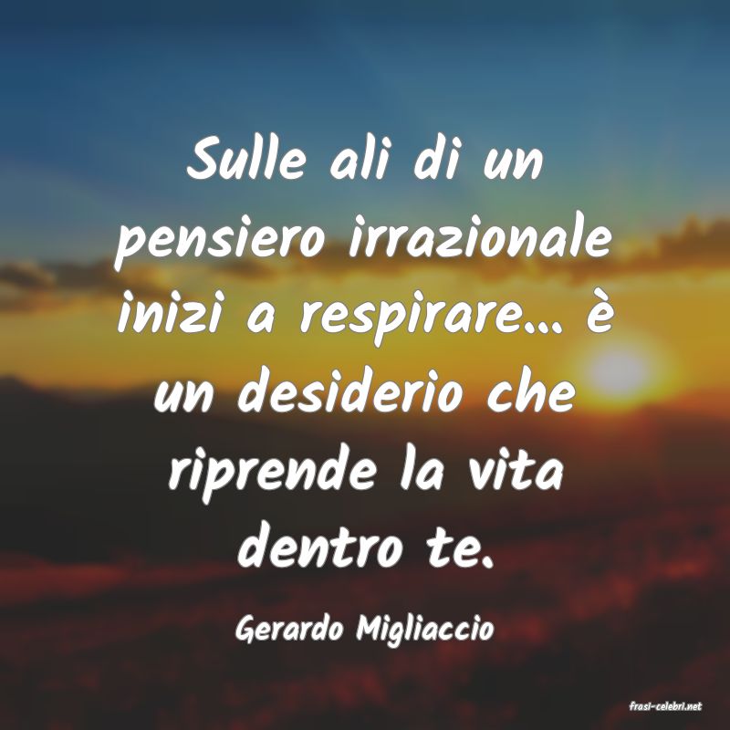 frasi di  Gerardo Migliaccio
