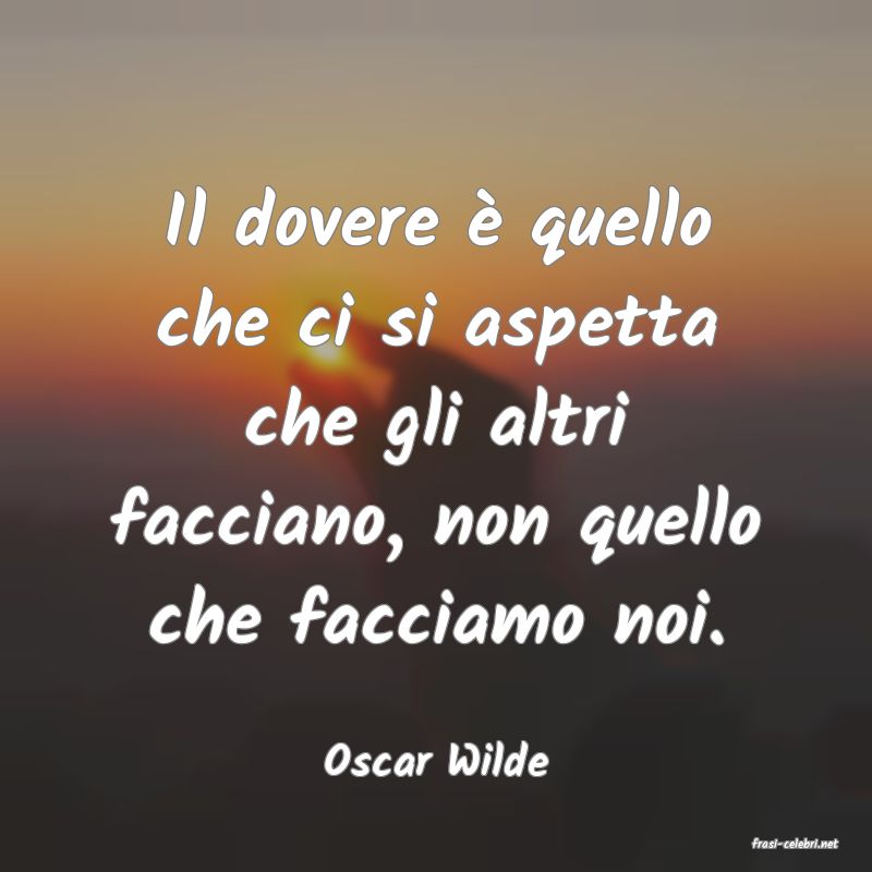 frasi di  Oscar Wilde
