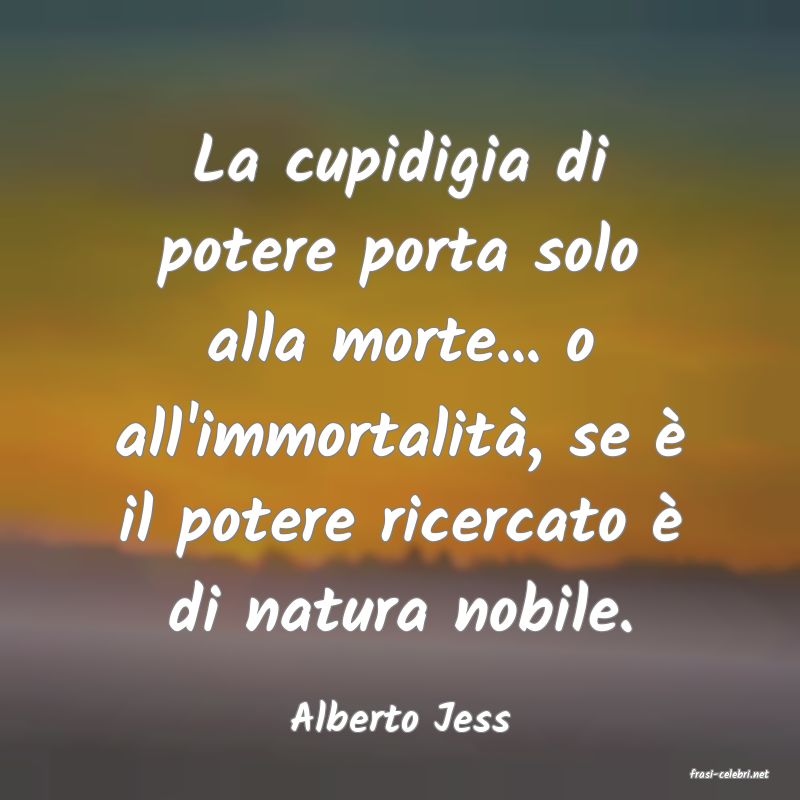frasi di Alberto Jess