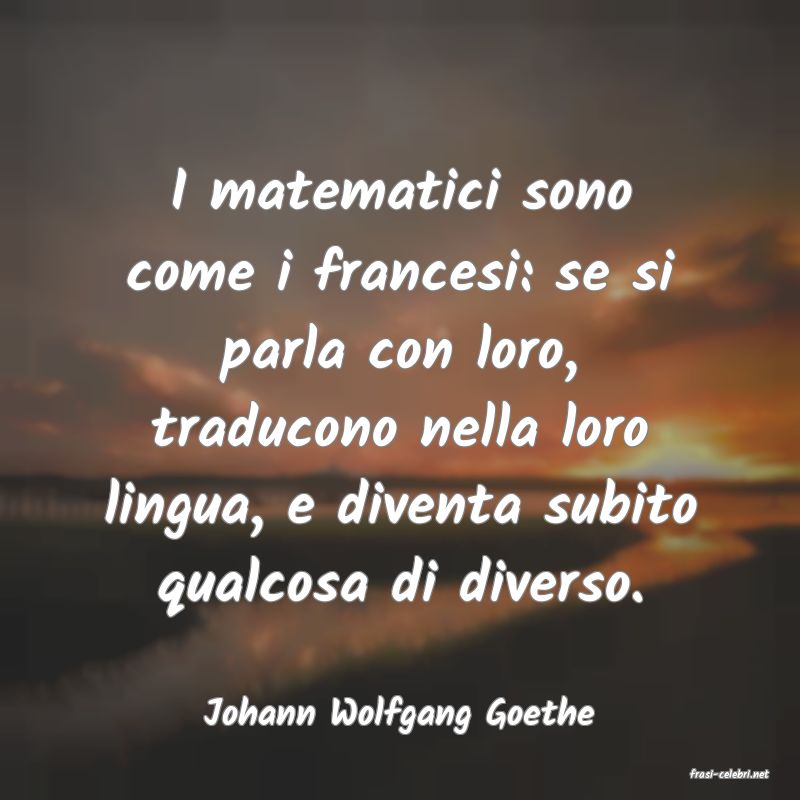 frasi di Johann Wolfgang Goethe