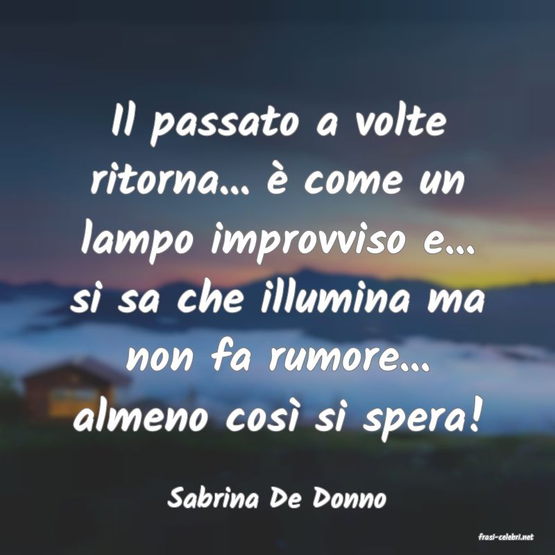 frasi di Sabrina De Donno