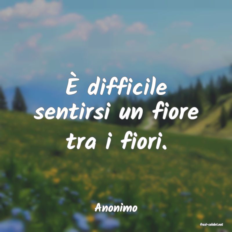 frasi di Anonimo