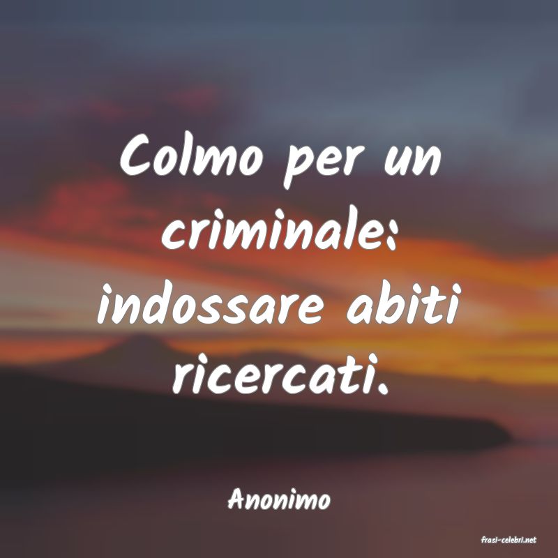 frasi di Anonimo