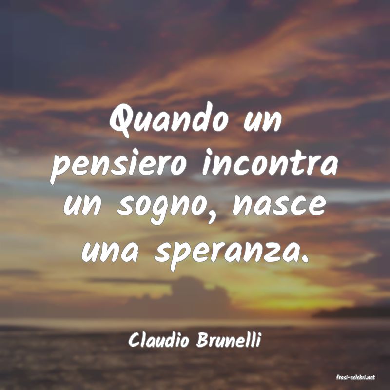 frasi di Claudio Brunelli