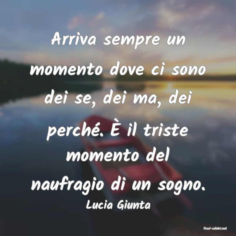 frasi di  Lucia Giunta
