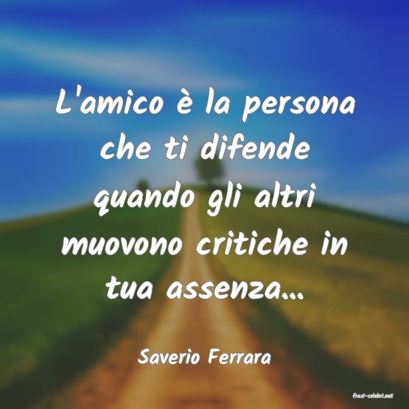 frasi di  Saverio Ferrara

