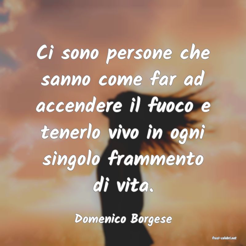 frasi di Domenico Borgese
