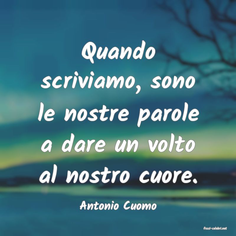 frasi di  Antonio Cuomo
