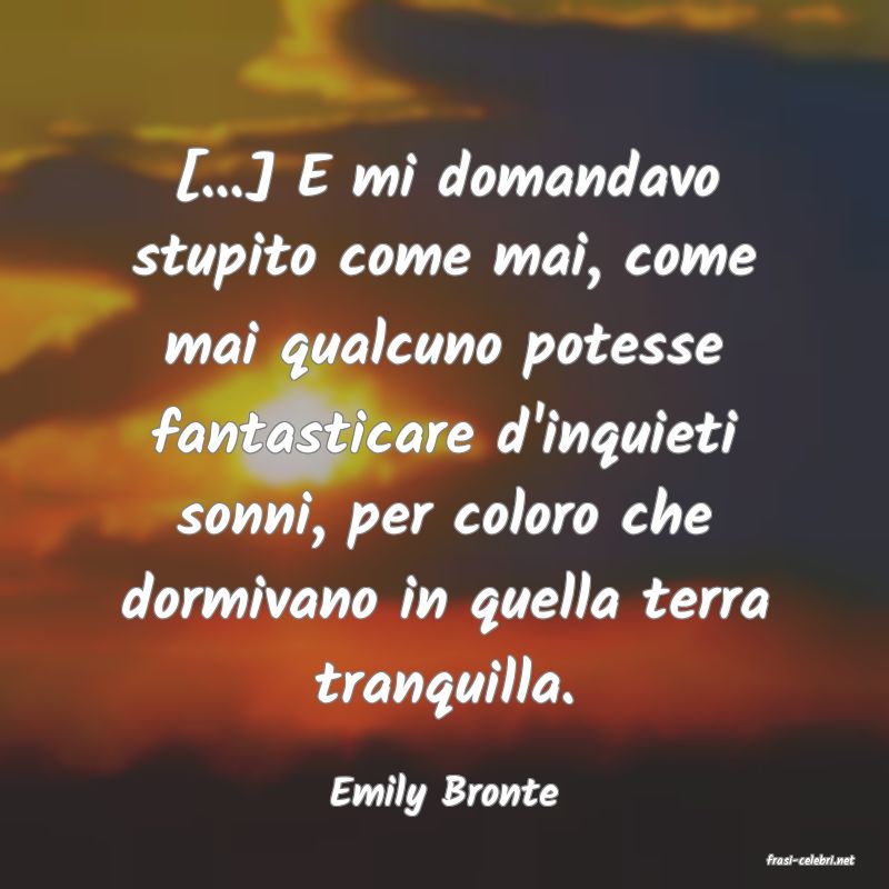 frasi di Emily Bronte