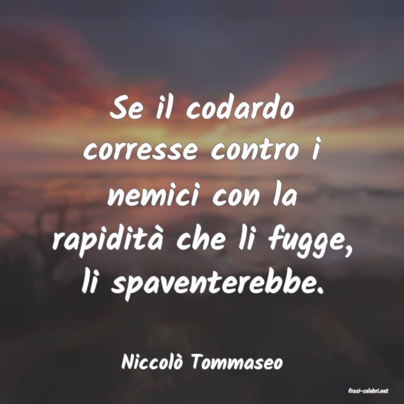 frasi di Niccol Tommaseo