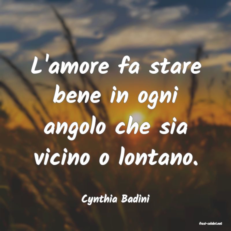 frasi di  Cynthia Badini
