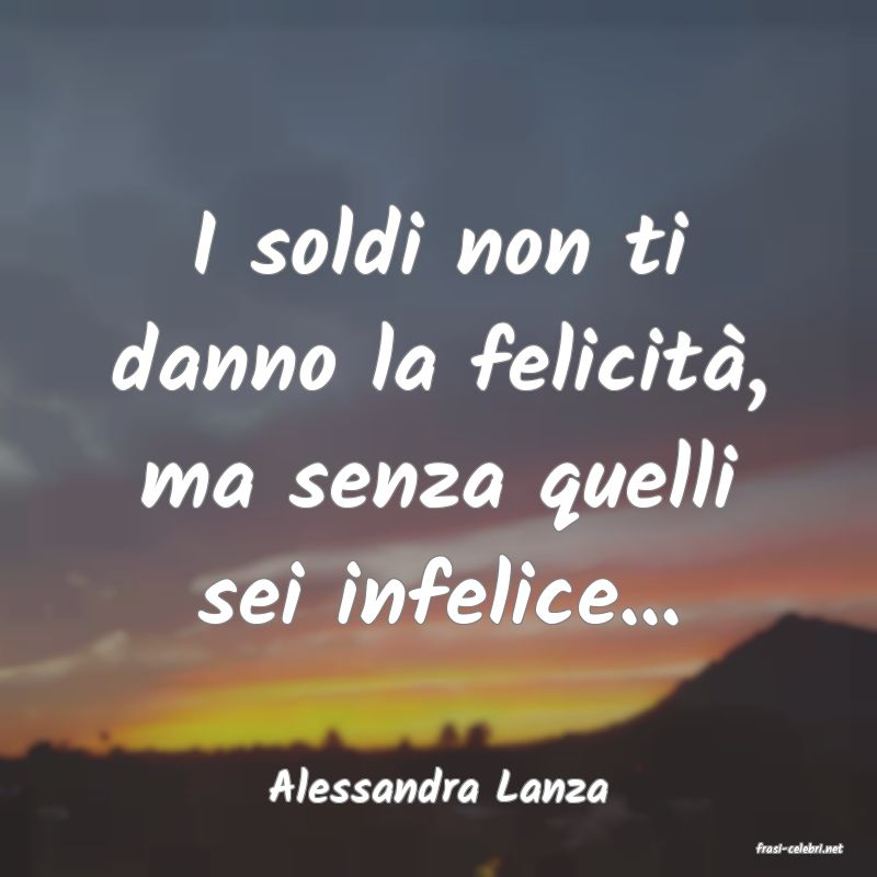 frasi di Alessandra Lanza