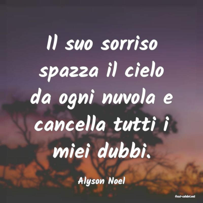 frasi di Alyson Noel