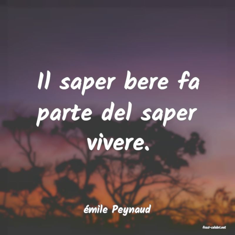 frasi di mile Peynaud