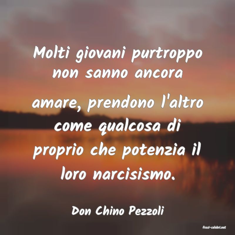 frasi di Don Chino Pezzoli