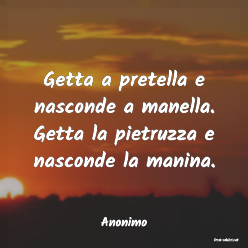 frasi di Anonimo