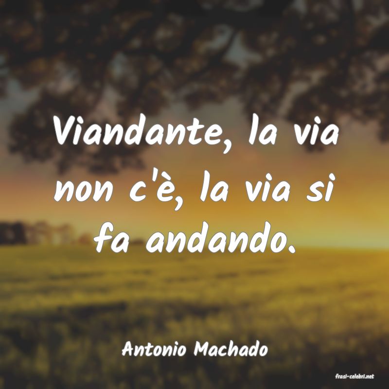 frasi di Antonio Machado